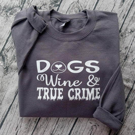 Dogs/Cats, Wine & True Crime Shirts