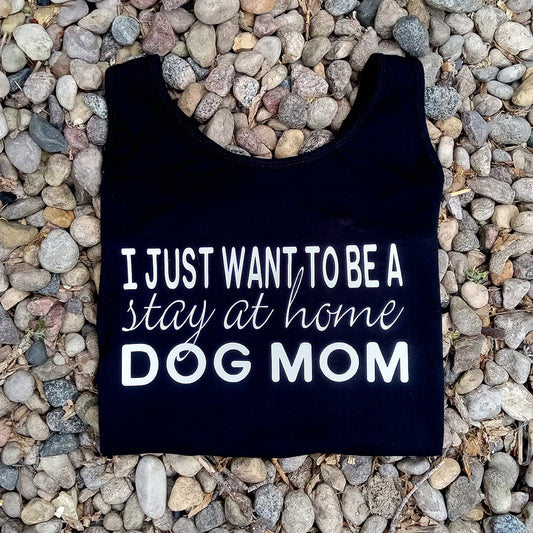 I just want to be a stay at home dog/Cat mom Shirts